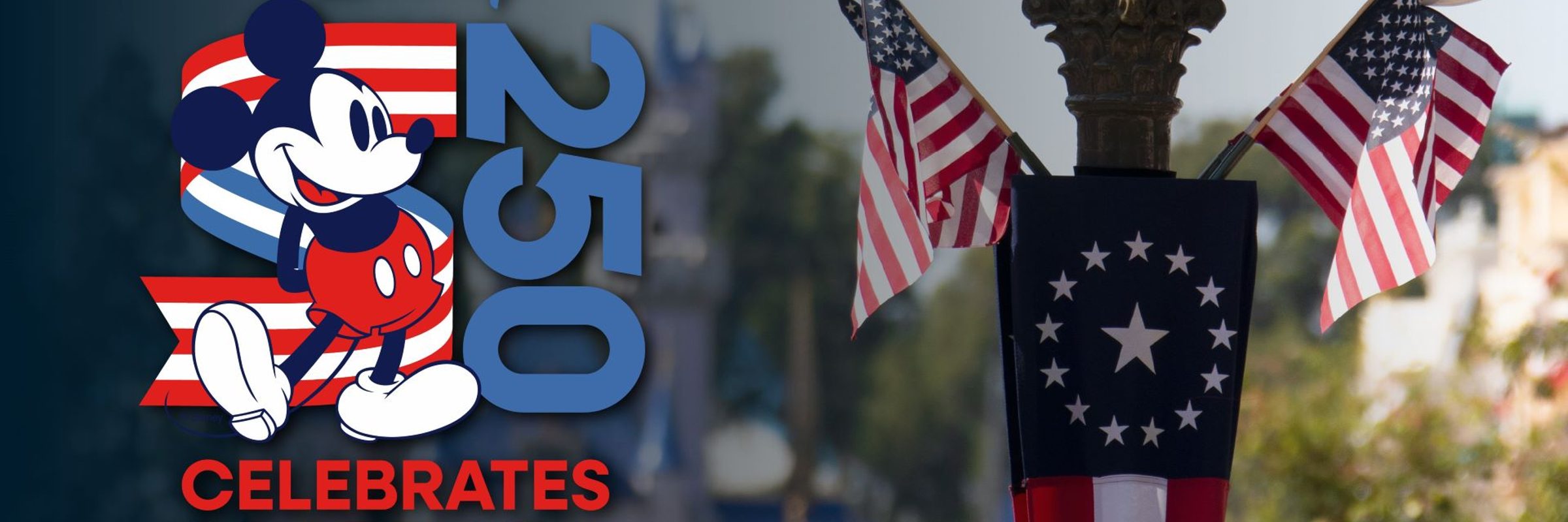 Disney Celebrates America — 250th Anniversary