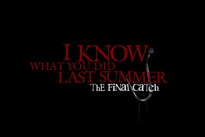 Key art on a black background showing a dripping steel fishing hook beside red and white serif text reading I Know What You Did Last Summer: The Final Catch
