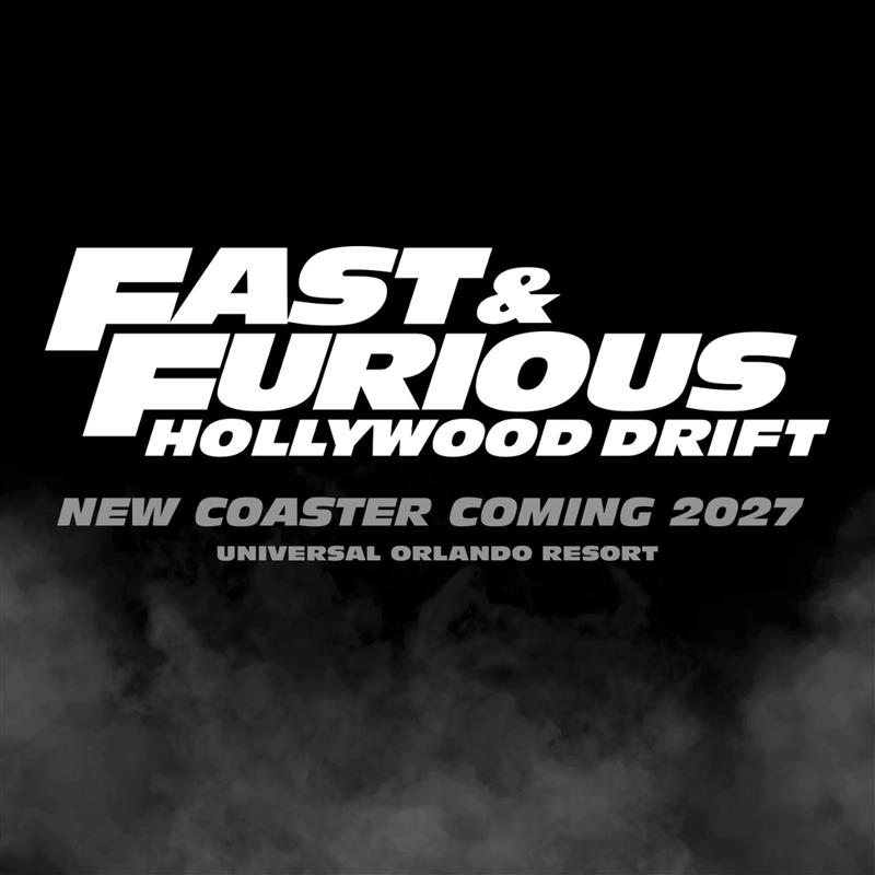 Official Universal key art on a black smoke-filled background reading FAST & FURIOUS HOLLYWOOD DRIFT in large white letters, with NEW COASTER COMING 2027 and UNIVERSAL ORLANDO RESORT below it