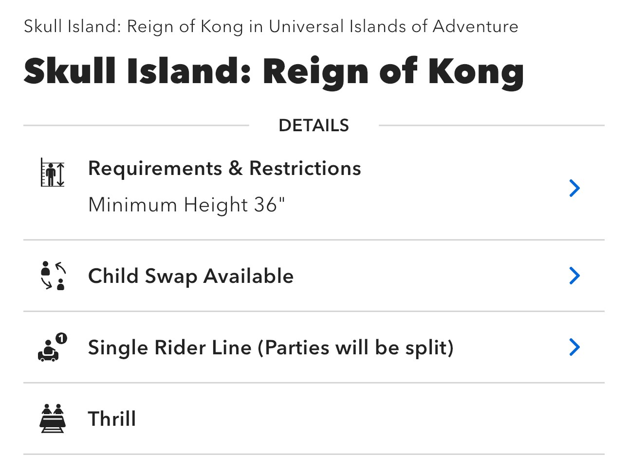A screenshot of the Skull Island: Reign of Kong details page in the Universal Orlando Resort app, listing Minimum Height 36 inches, Child Swap Available, Single Rider Line (Parties will be split) and Thrill