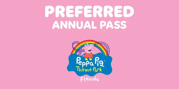 Pale pink pass card graphic reading PREFERRED ANNUAL PASS in white block letters above the Peppa Pig Theme Park Florida logo with its rainbow coaster track