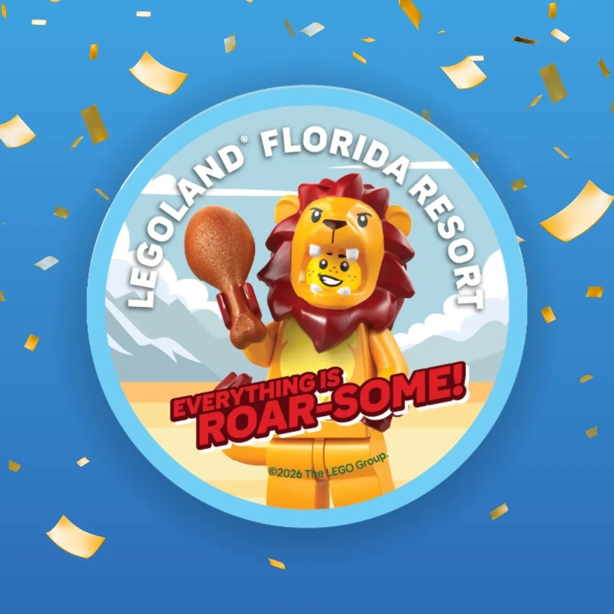 A round Pop Badge showing a LEGO minifigure in a lion costume holding a drumstick, with the words Everything is Roar-some