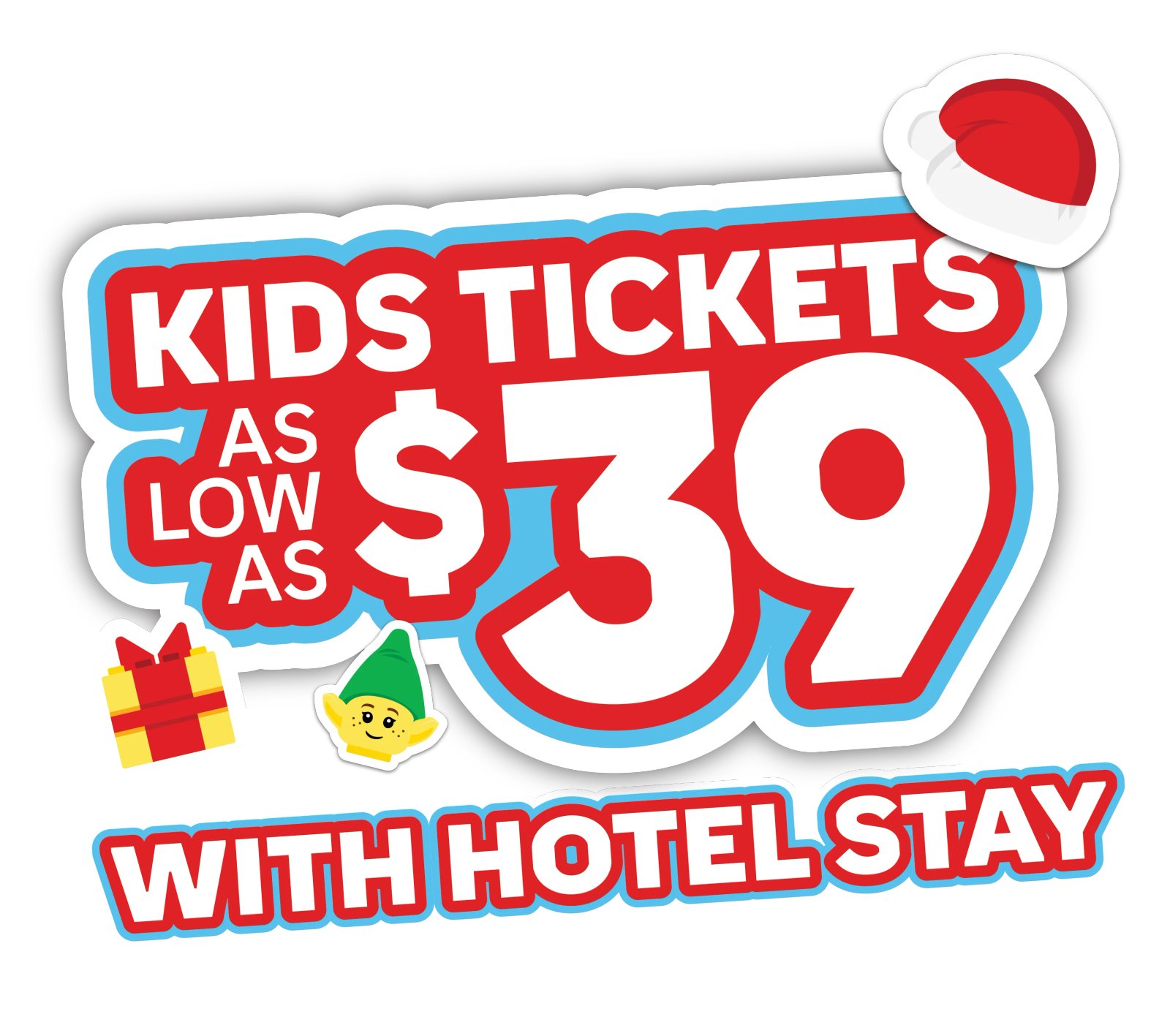 Promotional graphic reading Kids Tickets as low as $39 with hotel stay, decorated with a Santa hat, a wrapped gift and a LEGO elf minifigure head