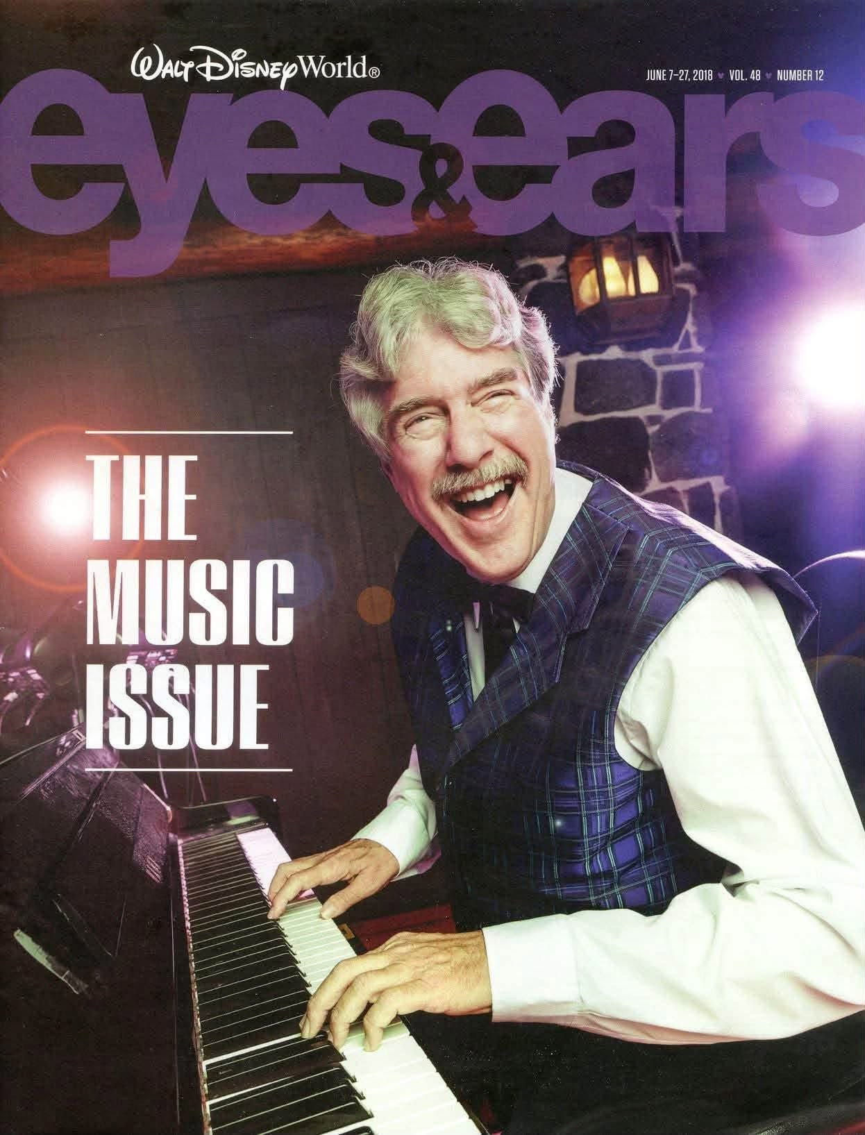 The cover of Walt Disney World Eyes and Ears for June 7 to 27, 2018, The Music Issue, showing a laughing Randy Morris at a piano in a blue plaid vest and bow tie