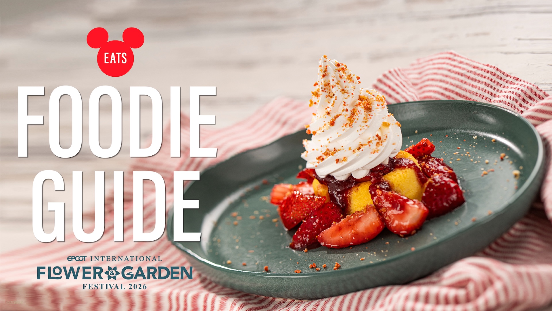 EPCOT Flower and Garden Festival 2026 Foodie Guide